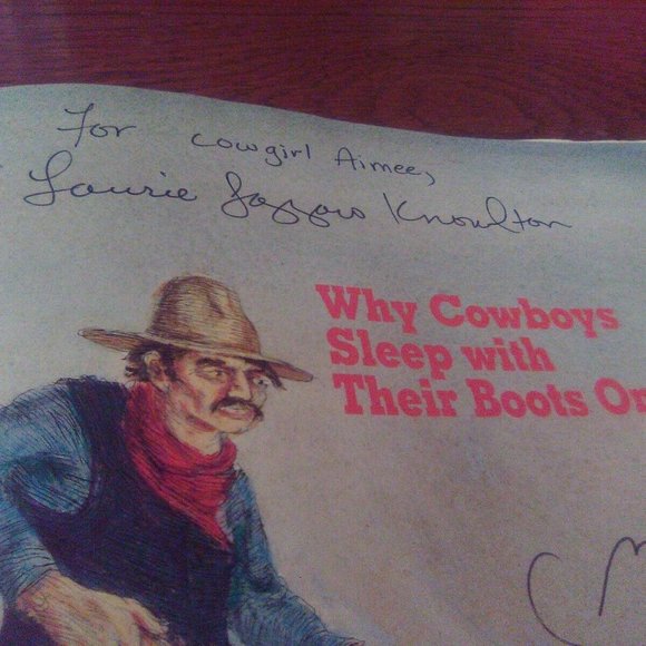 Why Cowboys Sleep with Their Boots on Signed - Picture 4 of 12